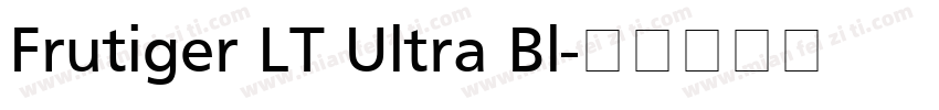 Frutiger LT Ultra Bl字体转换